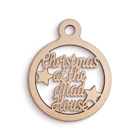 Mad House Bauble wooden craft shape Christmas Decoration.